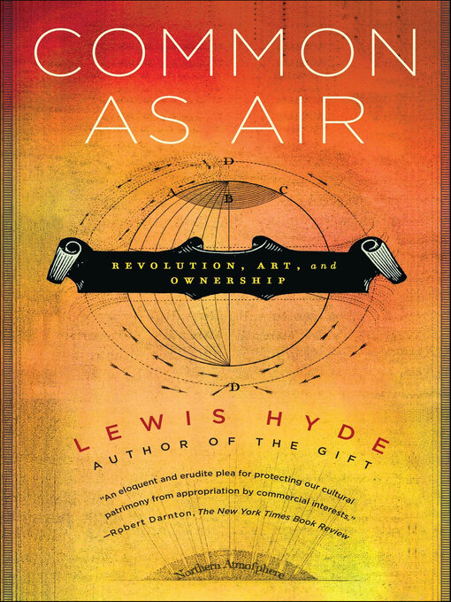 Title details for Common as Air by Lewis Hyde - Available